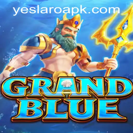 Explore GRANDBLUE: The Exciting World of YESLARO Casino Gaming
