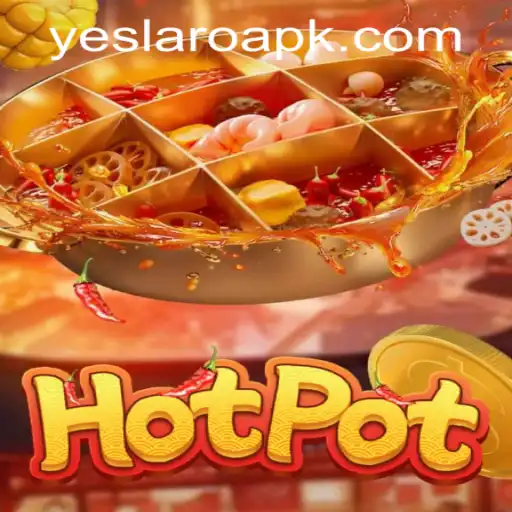 Exploring the Thrills of Hotpot at YESLARO Casino