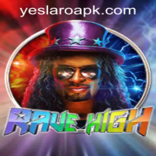RaveHigh: The Electrifying Game Experience with YESLARO Casino