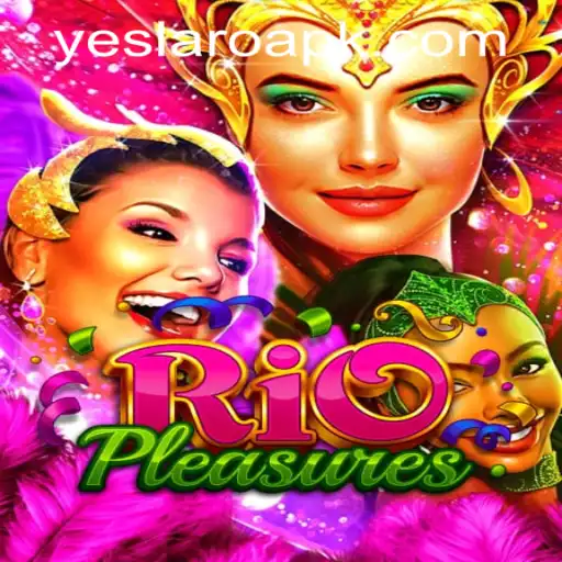 Discover the Thrills of RioPleasures at YESLARO Casino