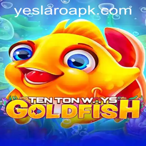 Discovering TenTonWaysGoldfish at YESLARO Casino